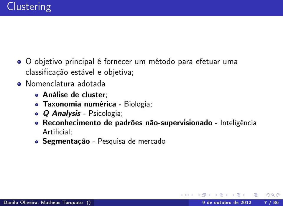 Analysis - Psicologia; Reconhecimento de padrões não-supervisionado - Inteligência