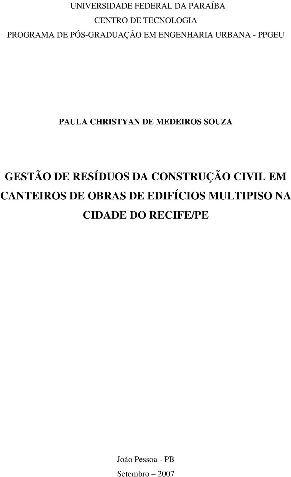 MEDEIROS SOUZA GESTÃO DE RESÍDUOS DA CONSTRUÇÃO CIVIL EM CANTEIROS DE