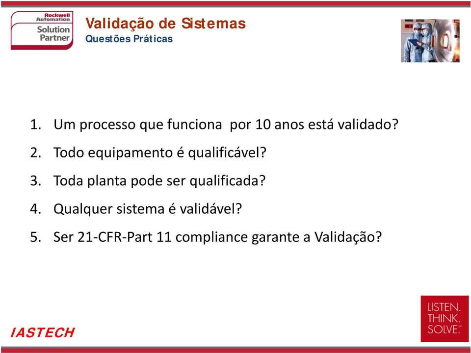 Todo equipamento é qualificável? 3.