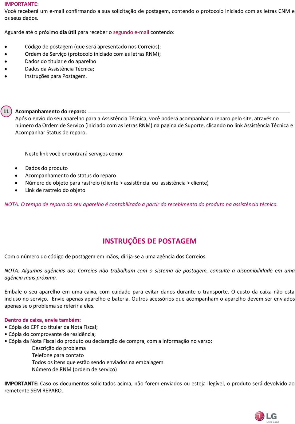 titular e do aparelho Dados da Assistência Técnica; Instruções para Postagem. 11.