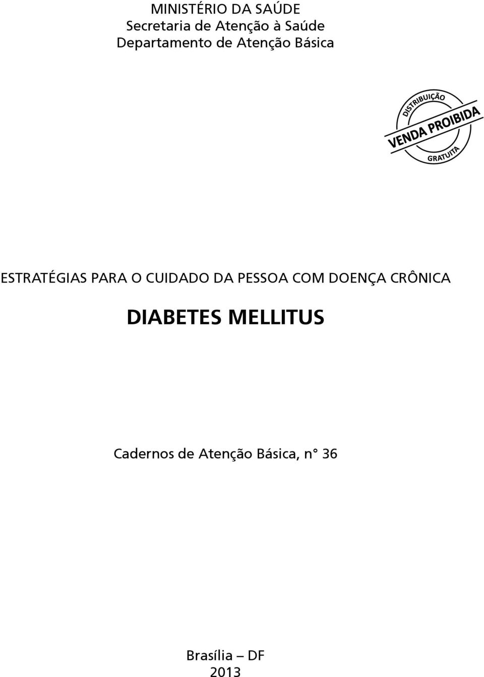 CUIDADO DA PESSOA COM DOENÇA CRÔNICA DIABETES