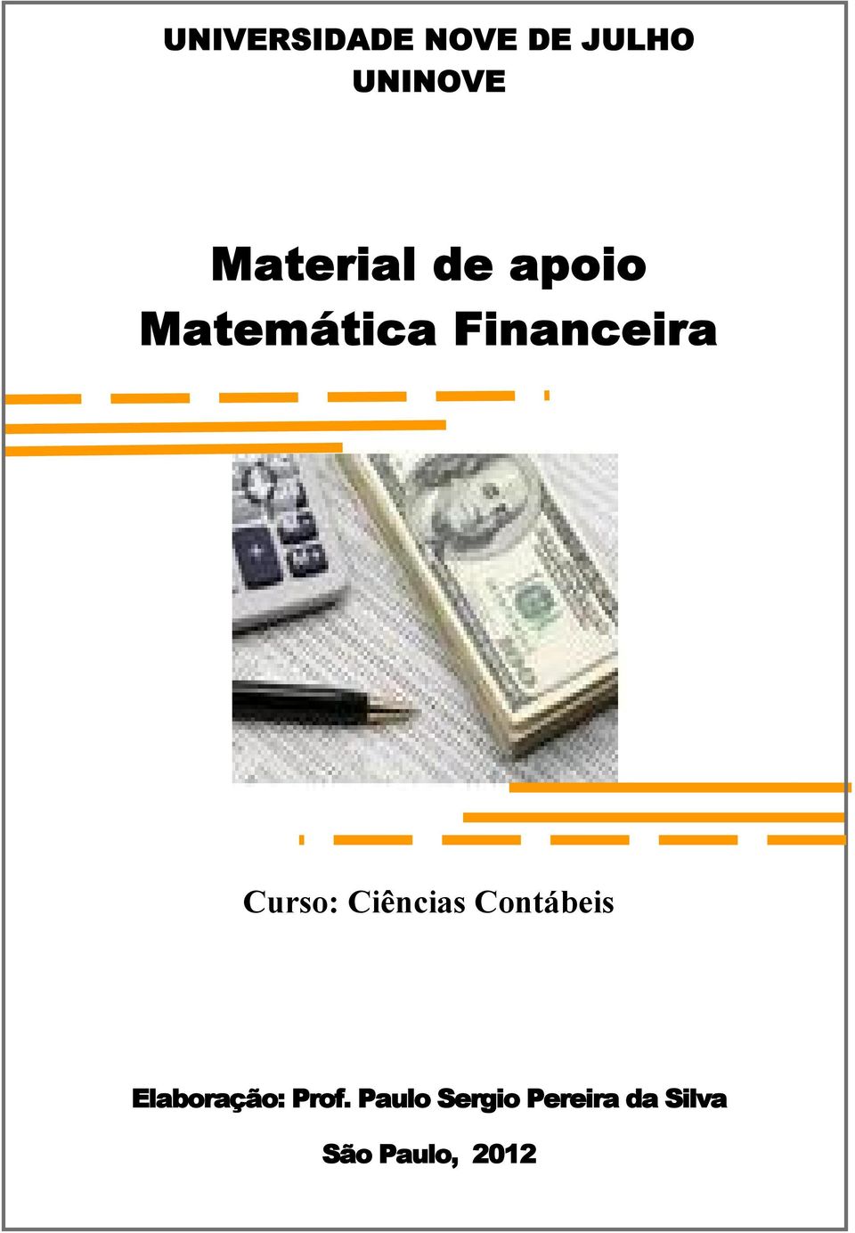 Curso: Ciências Contábeis Elaboração: