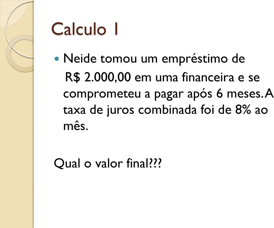 pagar após 6 meses.