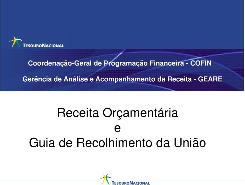 e Acompanhamento da Receita - GEARE