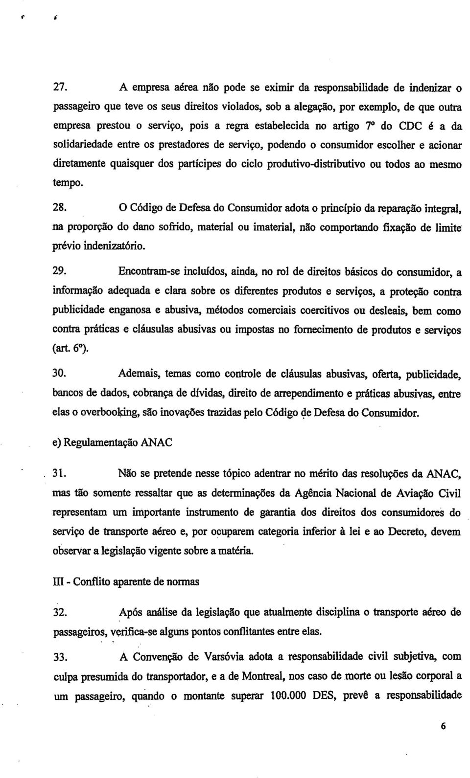 produtivo-distributivo ou todos ao mesmo tempo. 28.