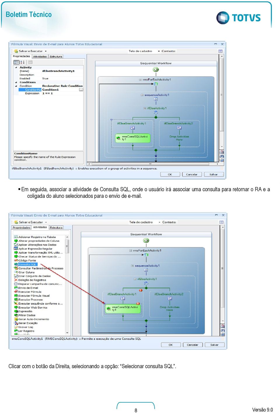 coligada do aluno selecionados para o envio de e-mail.