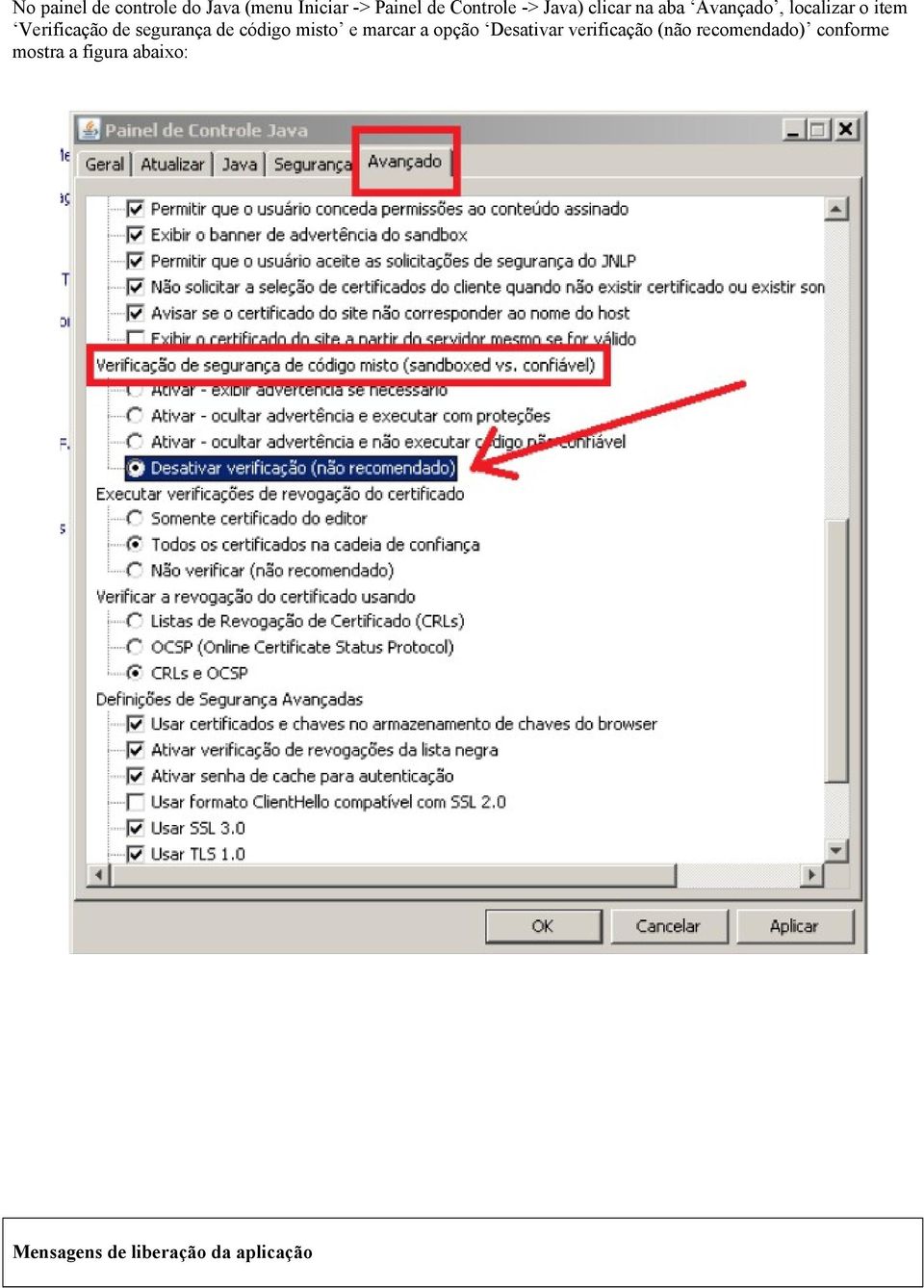 segurança de código misto e marcar a opção Desativar verificação (não