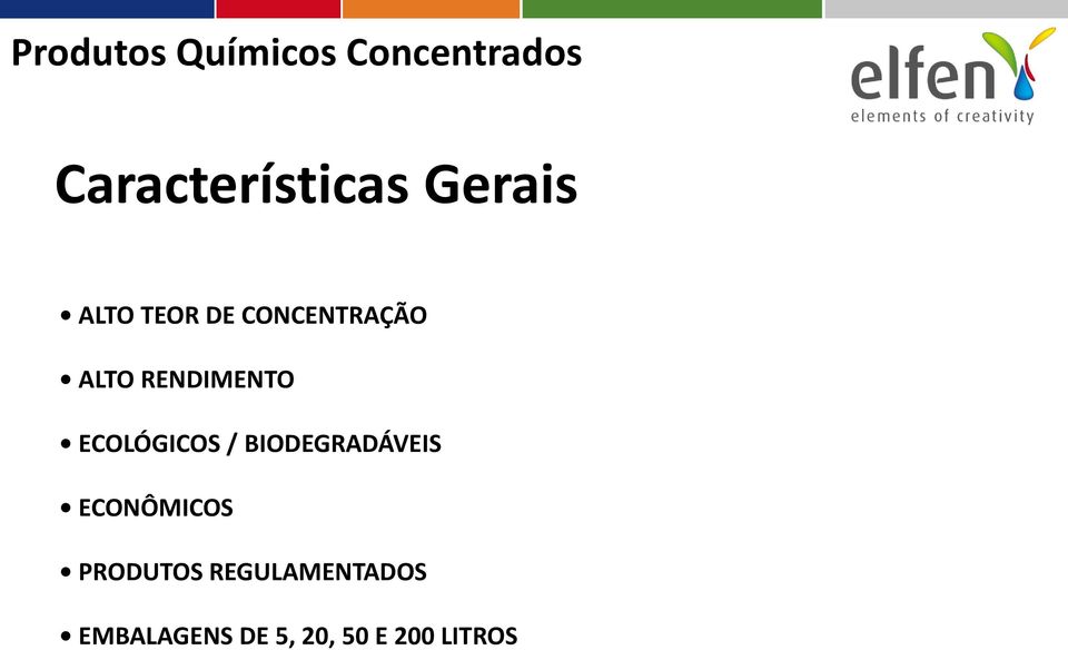 ECOLÓGICOS / BIODEGRADÁVEIS ECONÔMICOS PRODUTOS