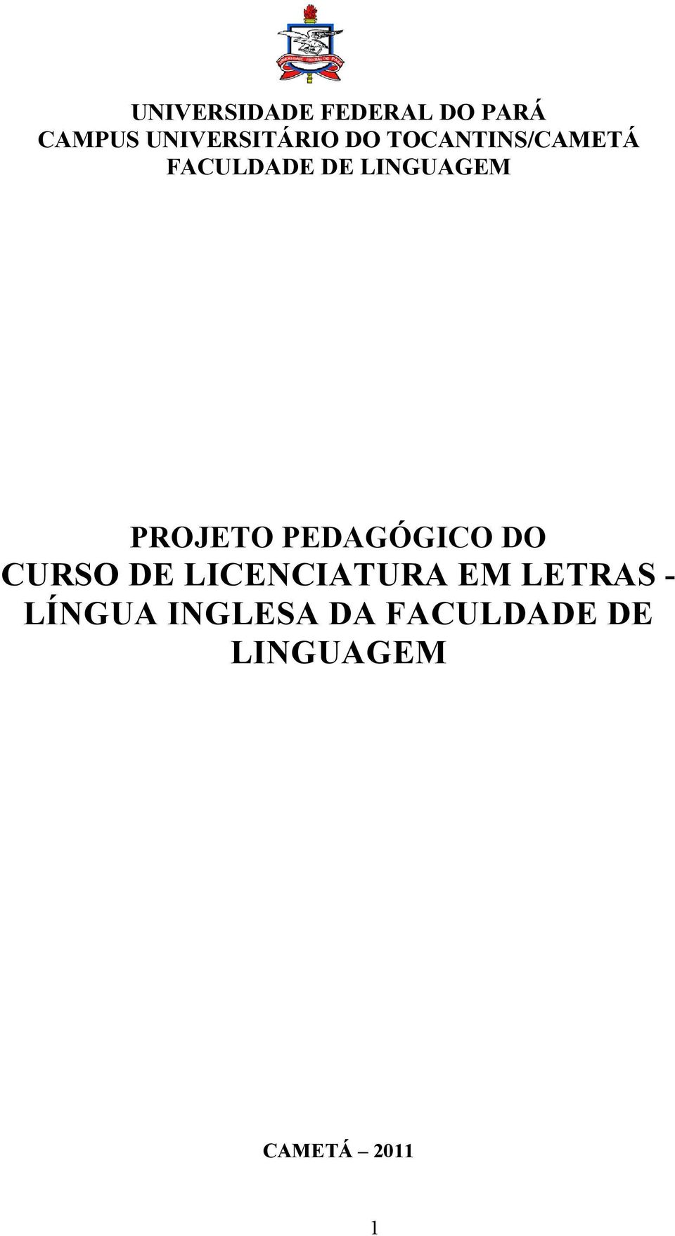 PEDAGÓGICO DO CURSO DE LICENCIATURA EM LETRAS -