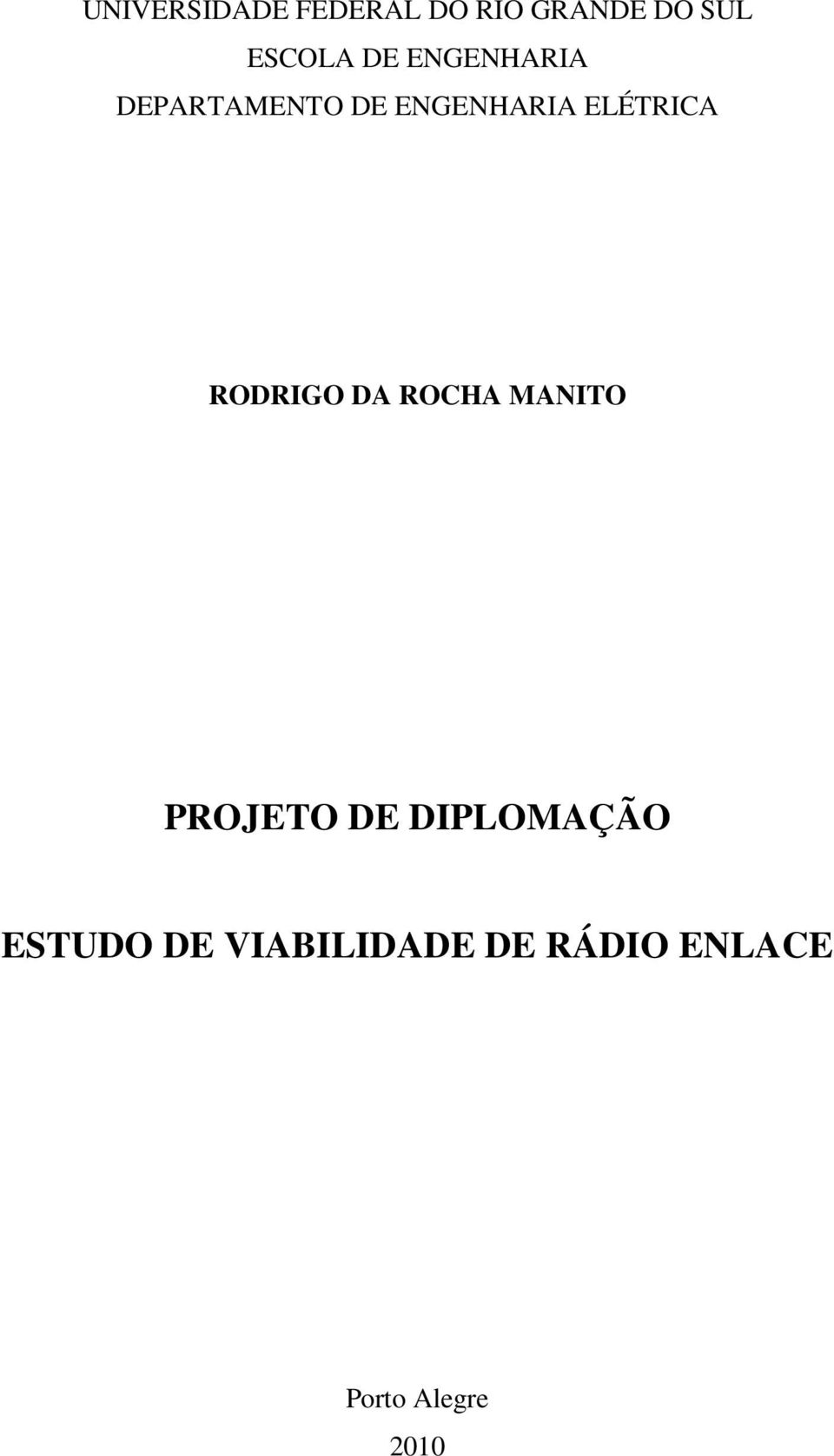 RODRIGO DA ROCHA MANITO PROJETO DE DIPLOMAÇÃO