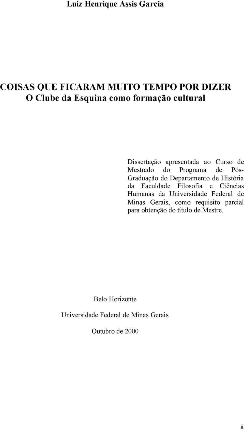 História da Faculdade Filosofia e Ciências Humanas da Universidade Federal de Minas Gerais, como