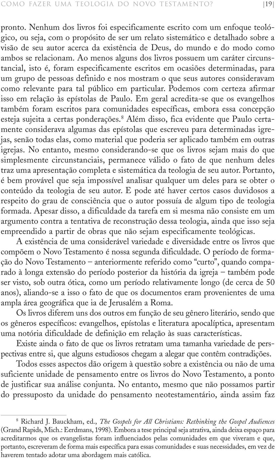 mundo e do modo como ambos se relacionam.