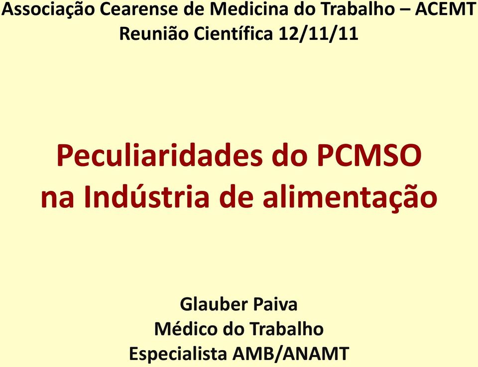 Peculiaridades do PCMSO na Indústria de