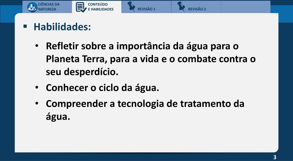 combate contra o seu desperdício.