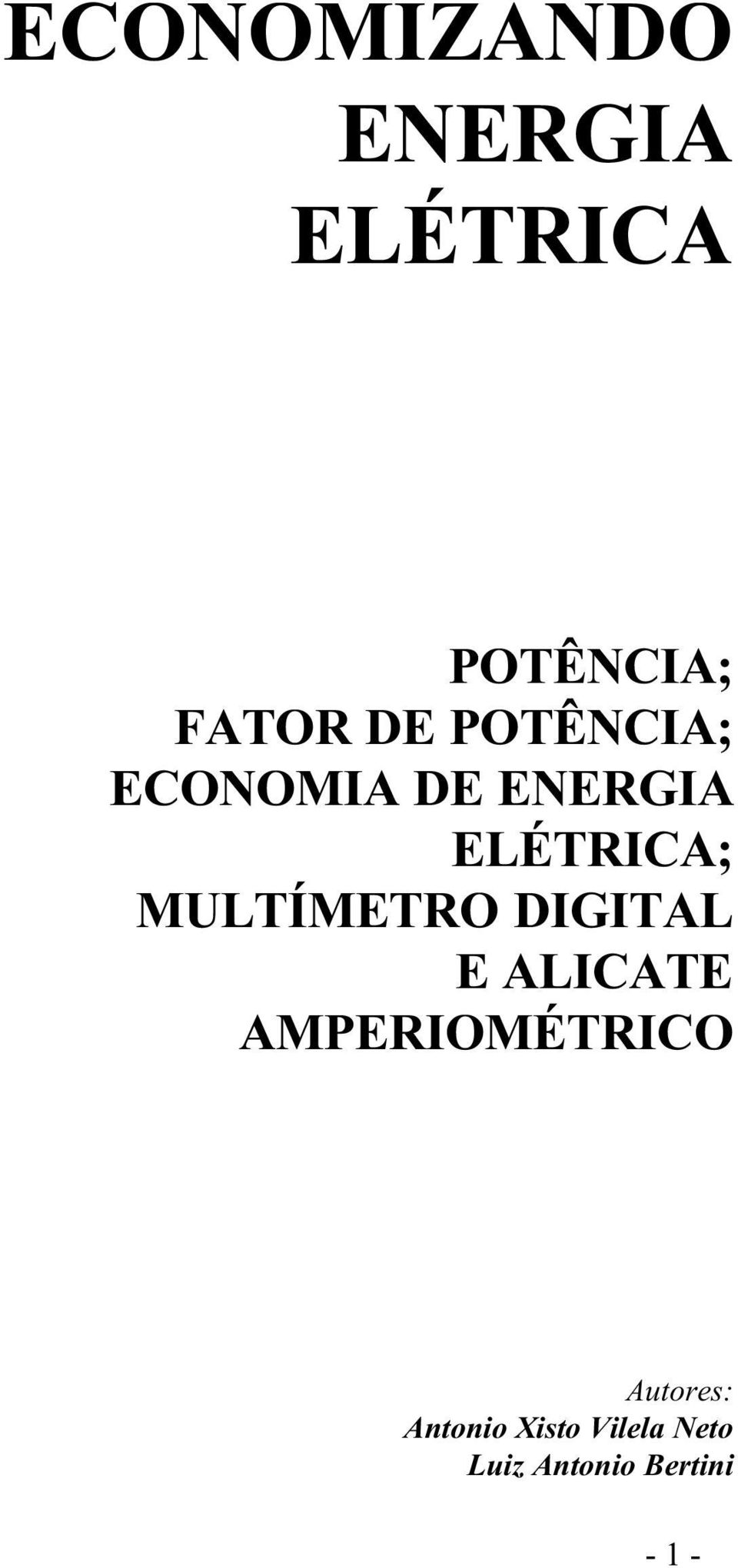 MULTÍMETRO DIGITAL E ALICATE AMPERIOMÉTRICO