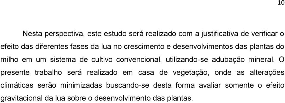 utilizando-se adubação mineral.