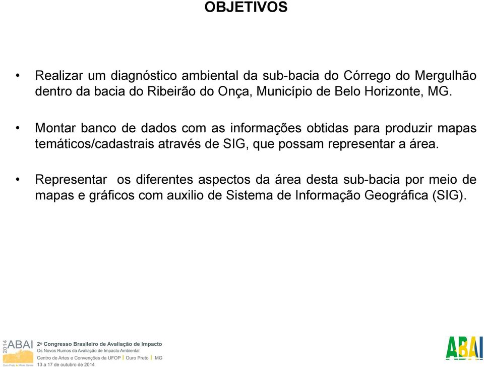 Montar banco de dados com as informações obtidas para produzir mapas temáticos/cadastrais através de SIG,