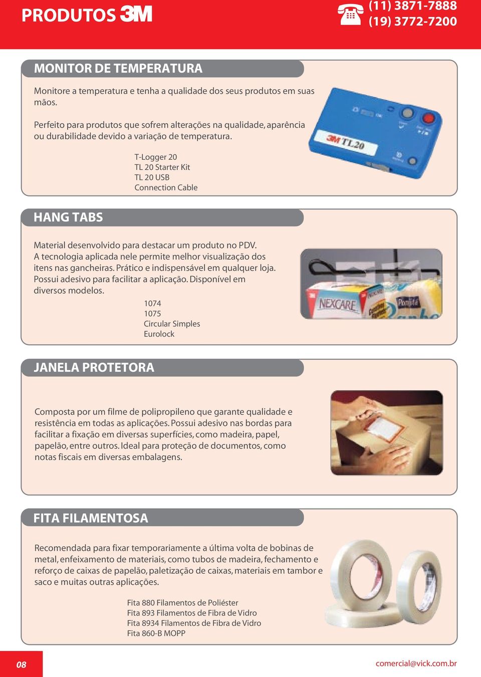 T-Logger 20 TL 20 Starter Kit TL 20 USB Connection Cable HANG TABS Material desenvolvido para destacar um produto no PDV.