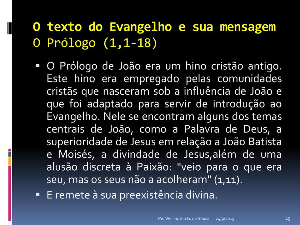 Evangelho.