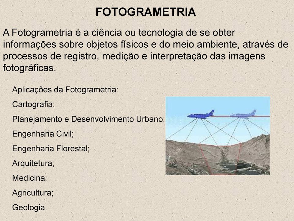 interpretação das imagens fotográficas.