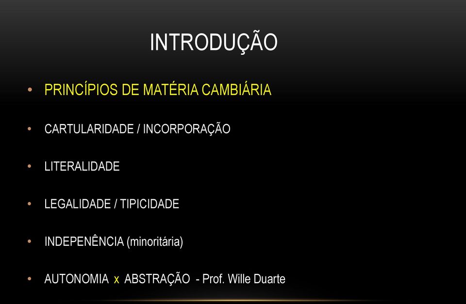 LEGALIDADE / TIPICIDADE INDEPENÊNCIA