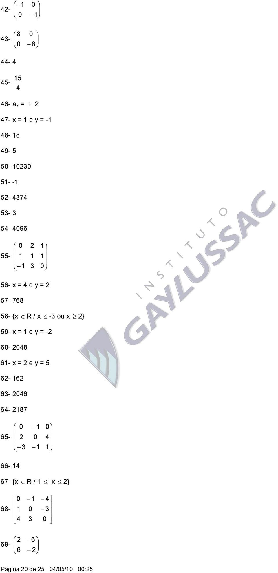 ou } 59- = e y = - 6-8 6- = e y = 5 6-6 6-6 6-87