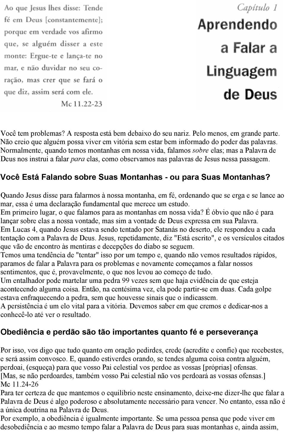 Você Está Falando sobre Suas Montanhas - ou para Suas Montanhas?