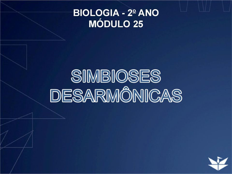 25 SIMBIOSES