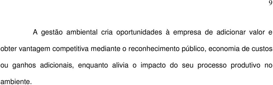 reconhecimento público, economia de custos ou ganhos