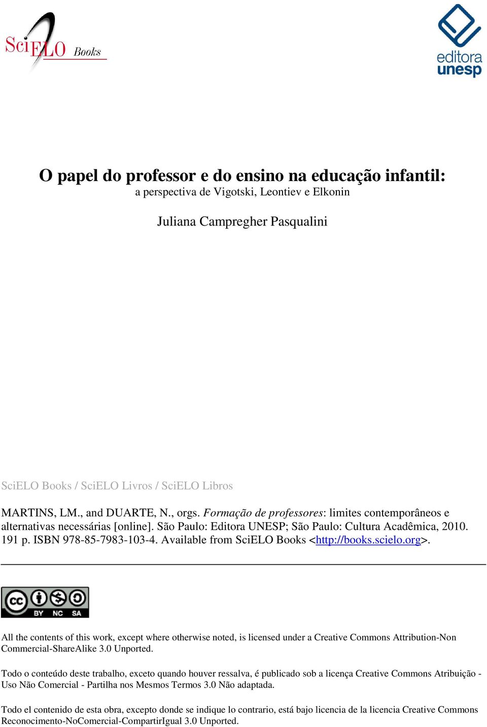 ISBN 978-85-7983-103-4. Available from SciELO Books <http://books.scielo.org>.