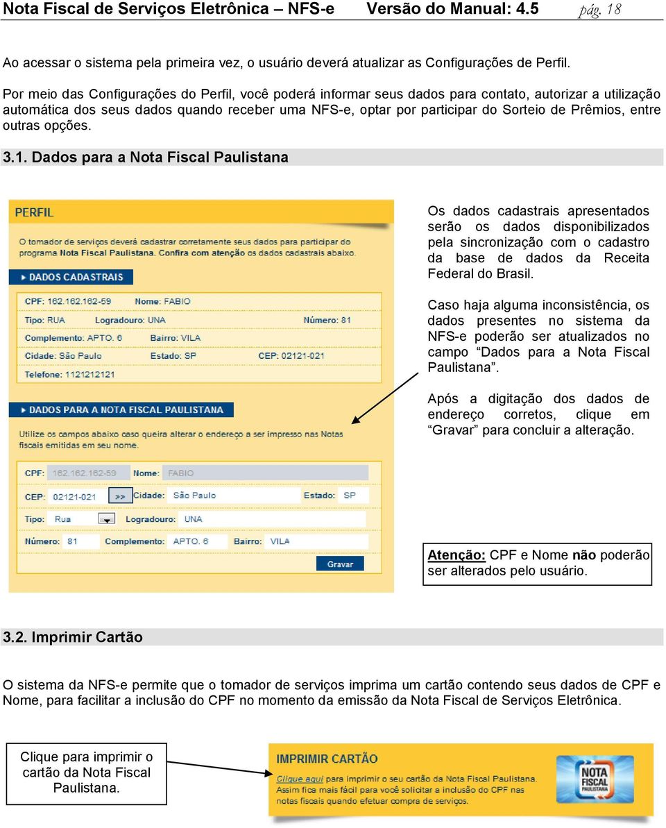 Prêmios, entre outras opções. 3.1.