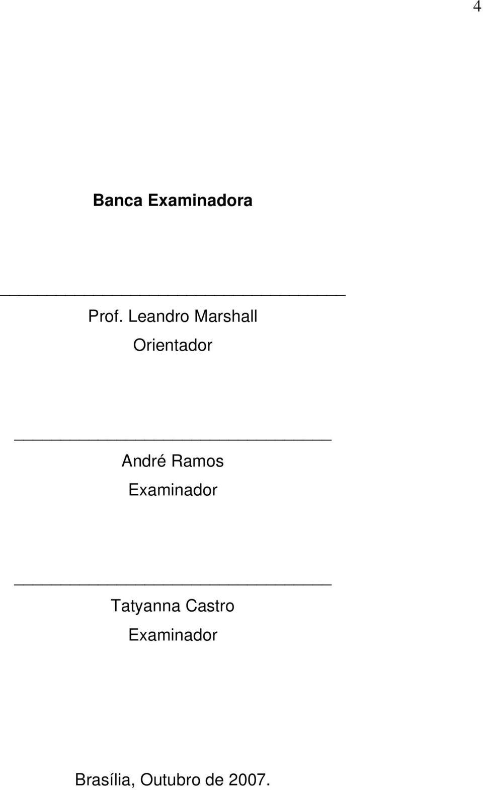 André Ramos Examinador Tatyanna