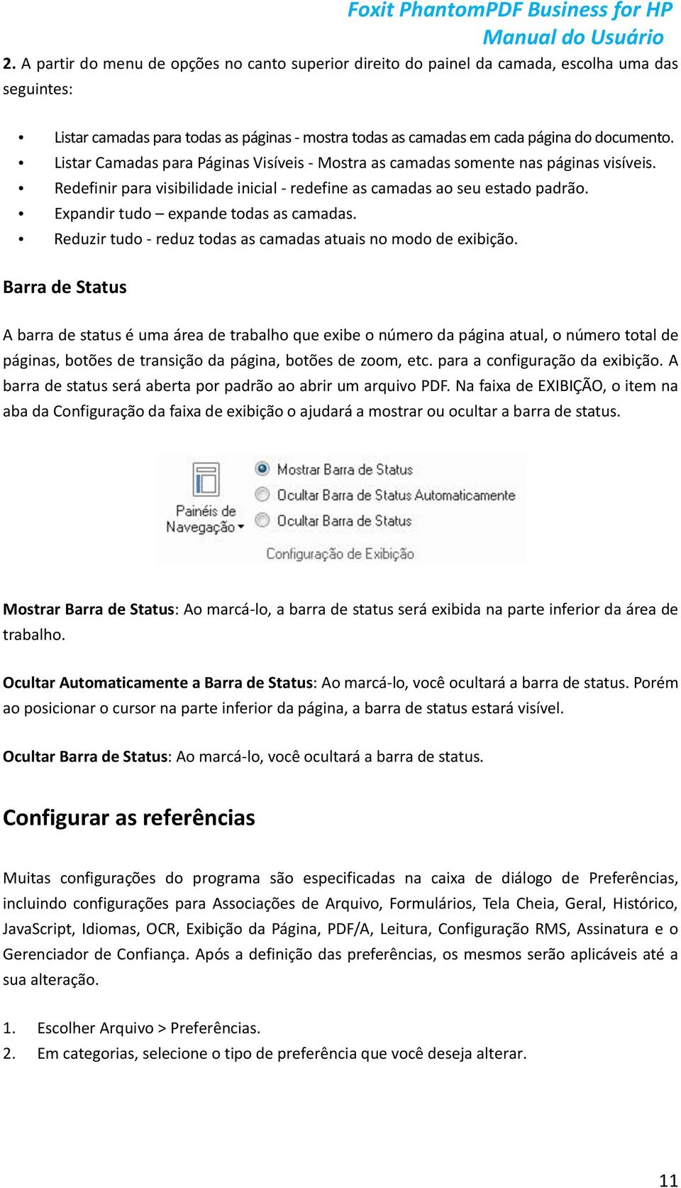 Expandir tudo expande todas as camadas. Reduzir tudo - reduz todas as camadas atuais no modo de exibição.