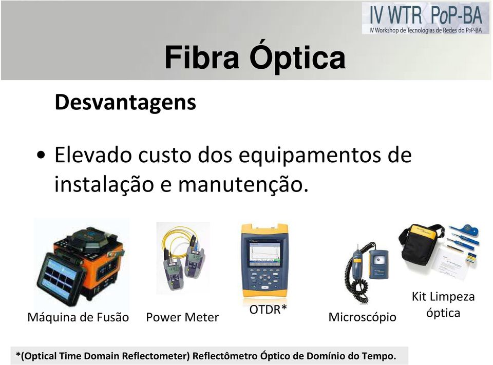 Máquina de Fusão Power Meter OTDR* Microscópio Kit