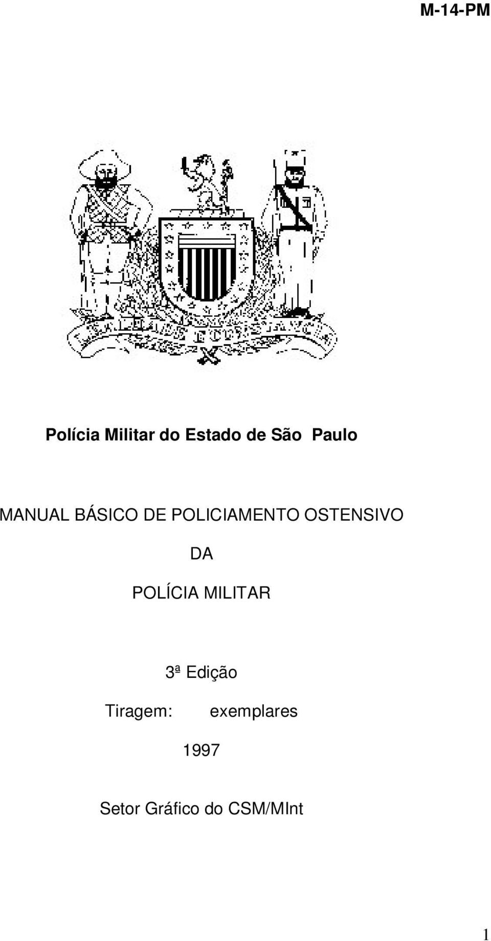 OSTENSIVO DA POLÍCIA MILITAR 3ª Edição