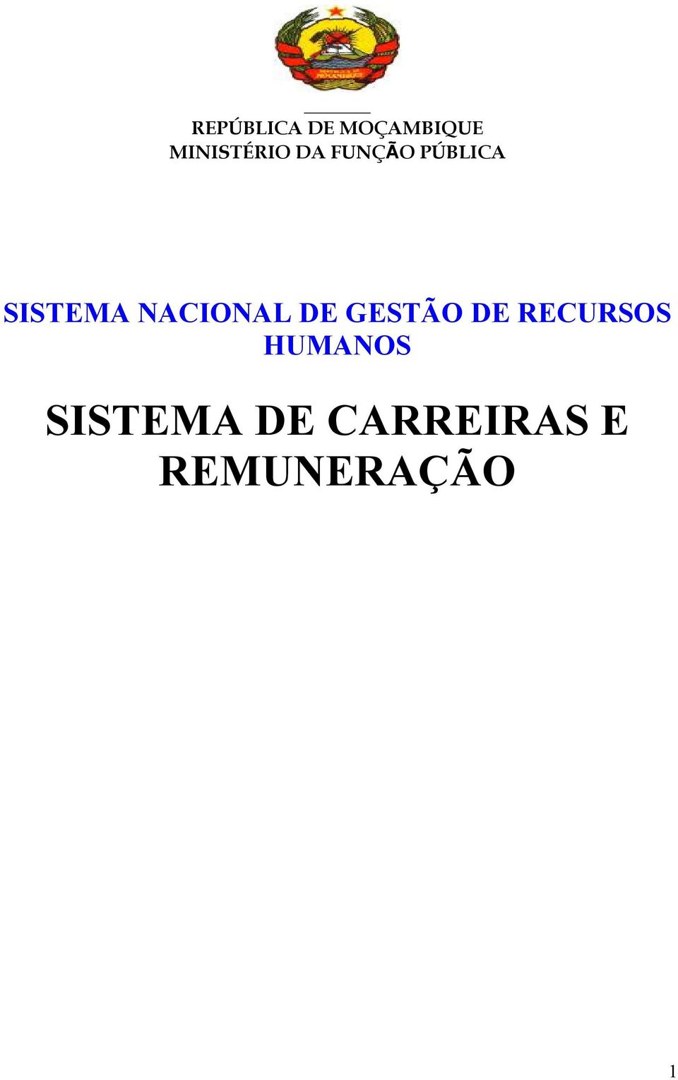 SISTEMA NACIONAL DE GESTÃO DE