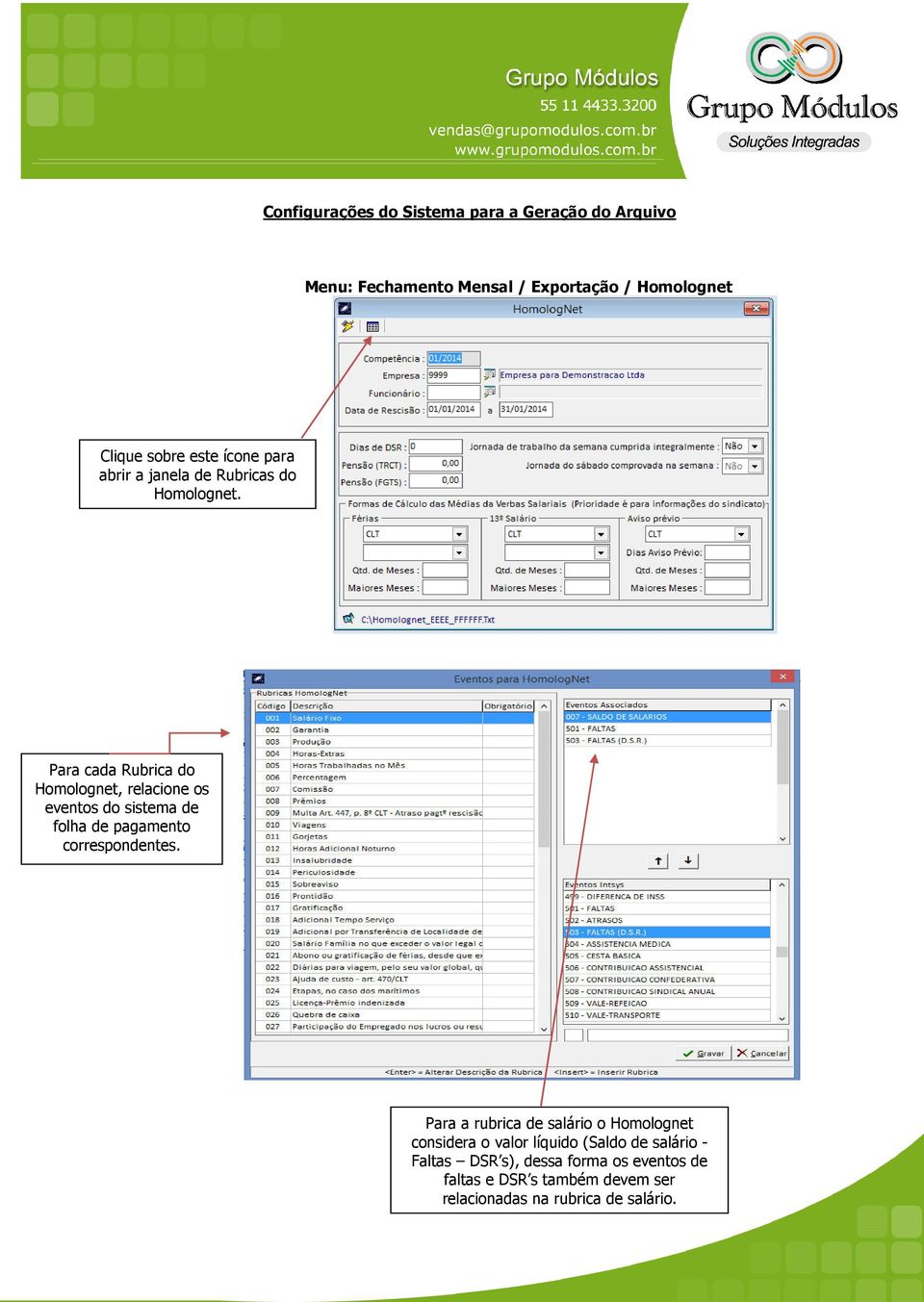 Para cada Rubrica do Homolognet, relacione os eventos do sistema de folha de pagamento correspondentes.