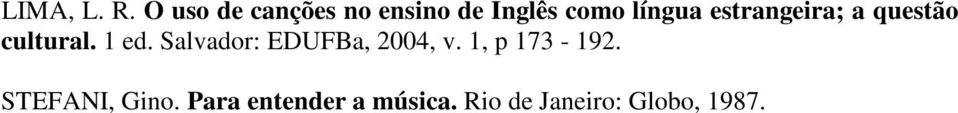 estrangeira; a questão cultural. 1 ed.