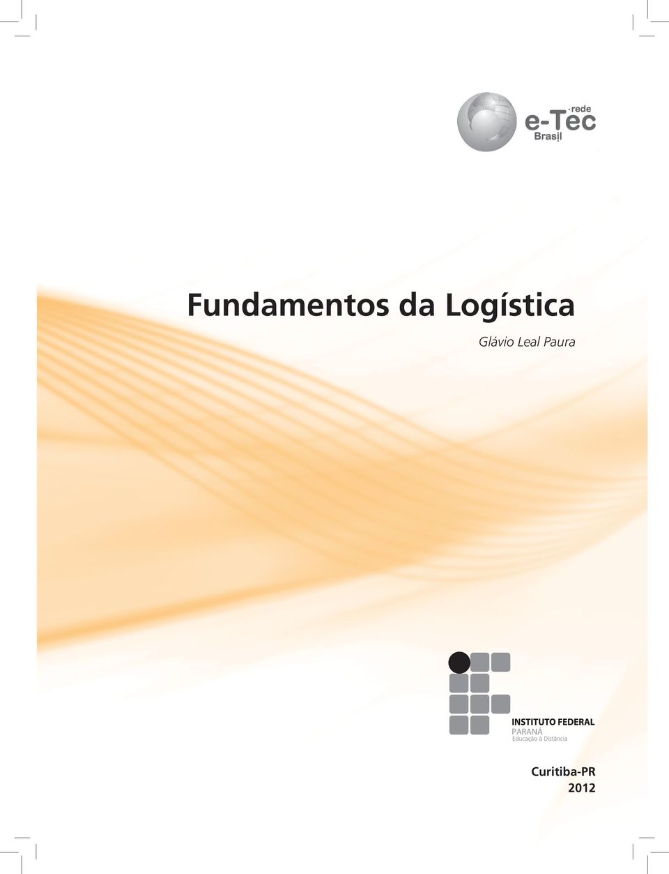 Educação superior a distância: evasão discente. Florianópolis, 2009. 125 f.