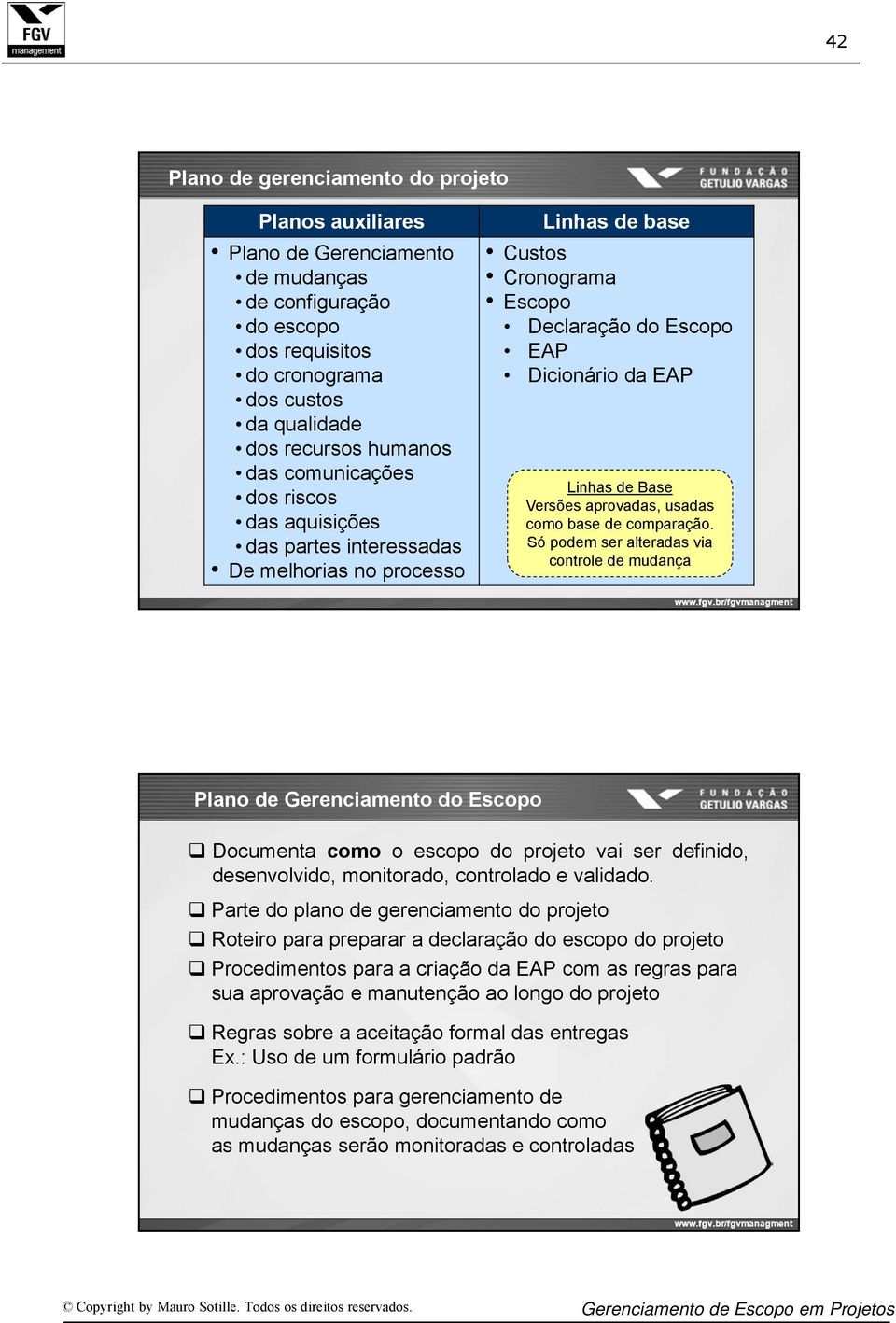 aprovadas, usadas como base de comparação.