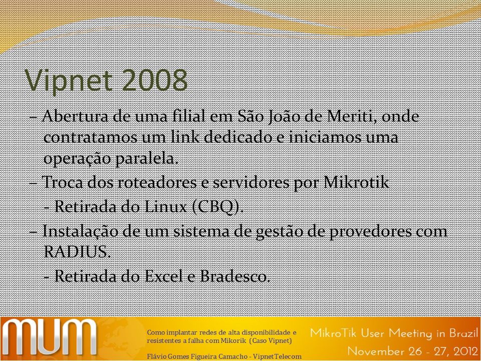 Troca dos roteadores e servidores por Mikrotik - Retirada do Linux (CBQ).