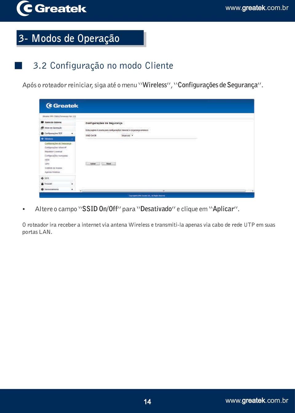 Wireless, Configurações de Segurança.