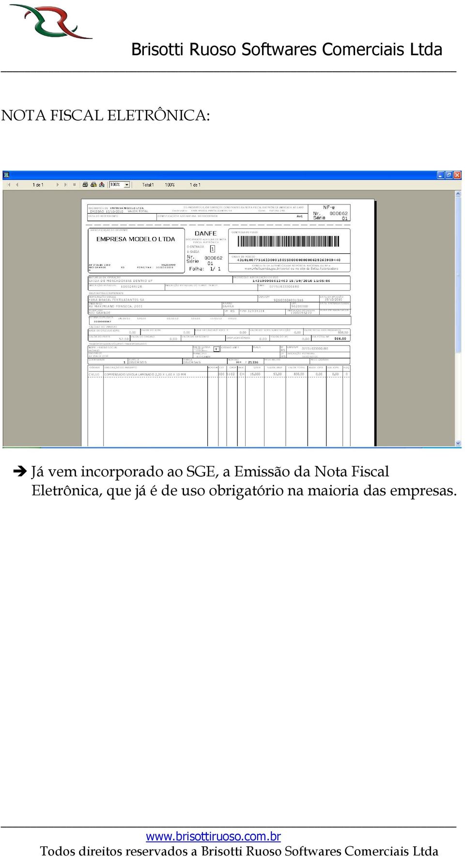 Nota Fiscal Eletrônica, que já é