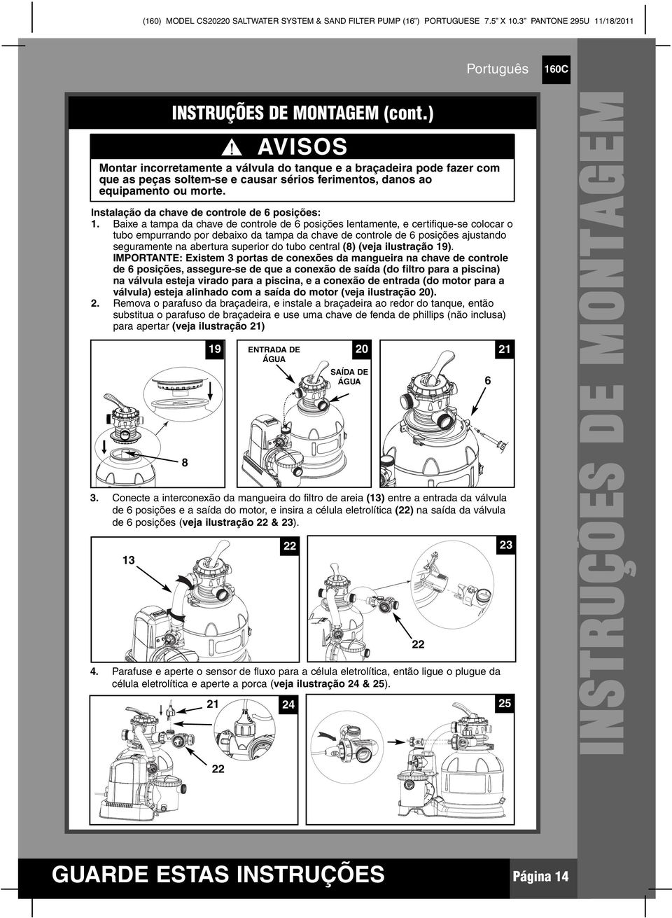 Instalação da chave de controle de 6 posições:.