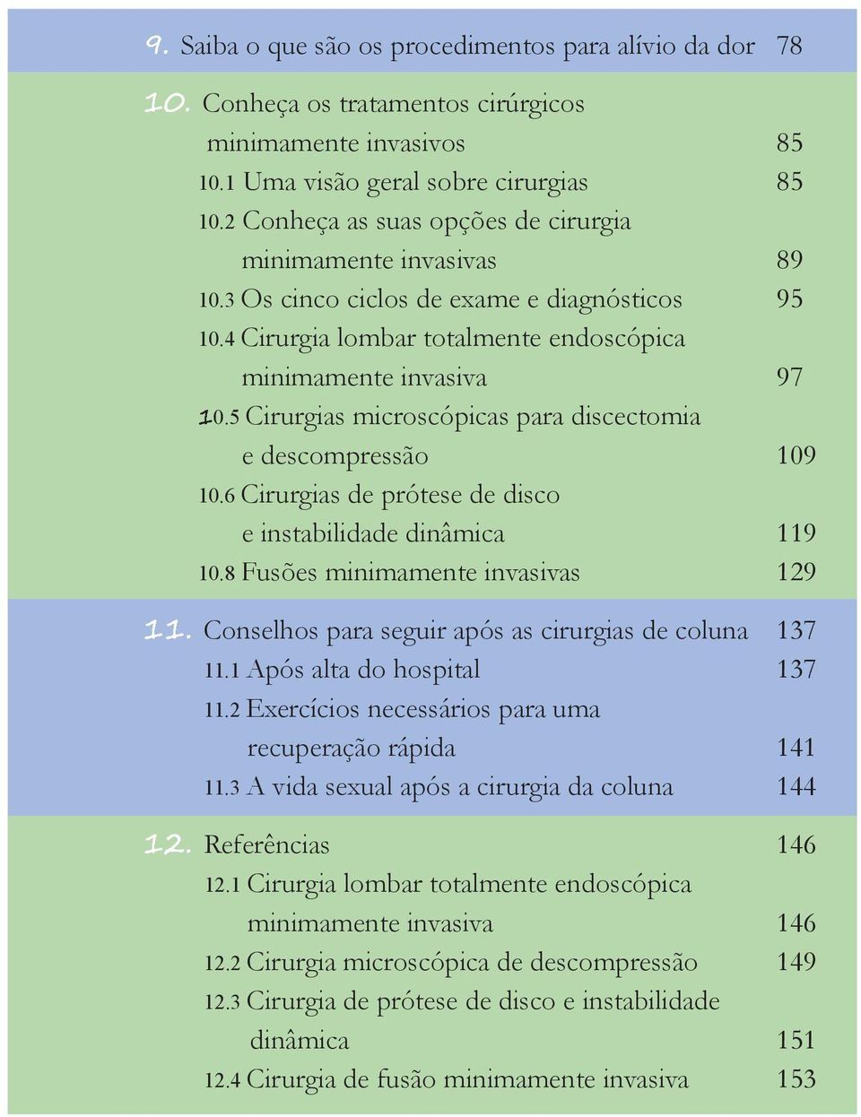 Cirurgias de prótese de disco Conse Exercícios necessários para uma recuperação rápida 141 A vida sexual após a cirurgia da coluna