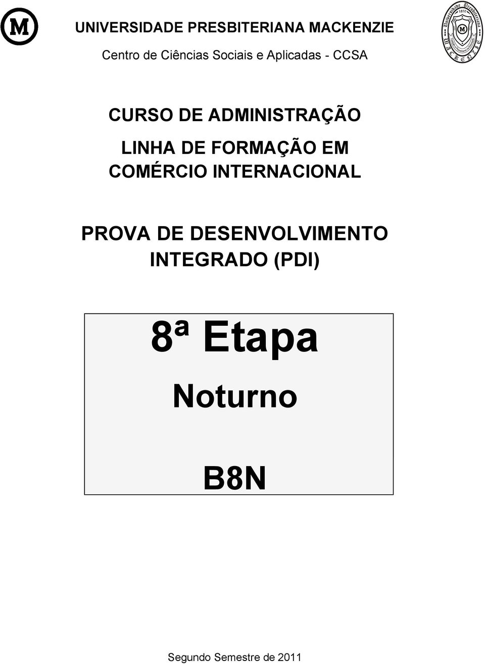 FORMAÇÃO EM COMÉRCIO INTERNACIONAL PROVA DE