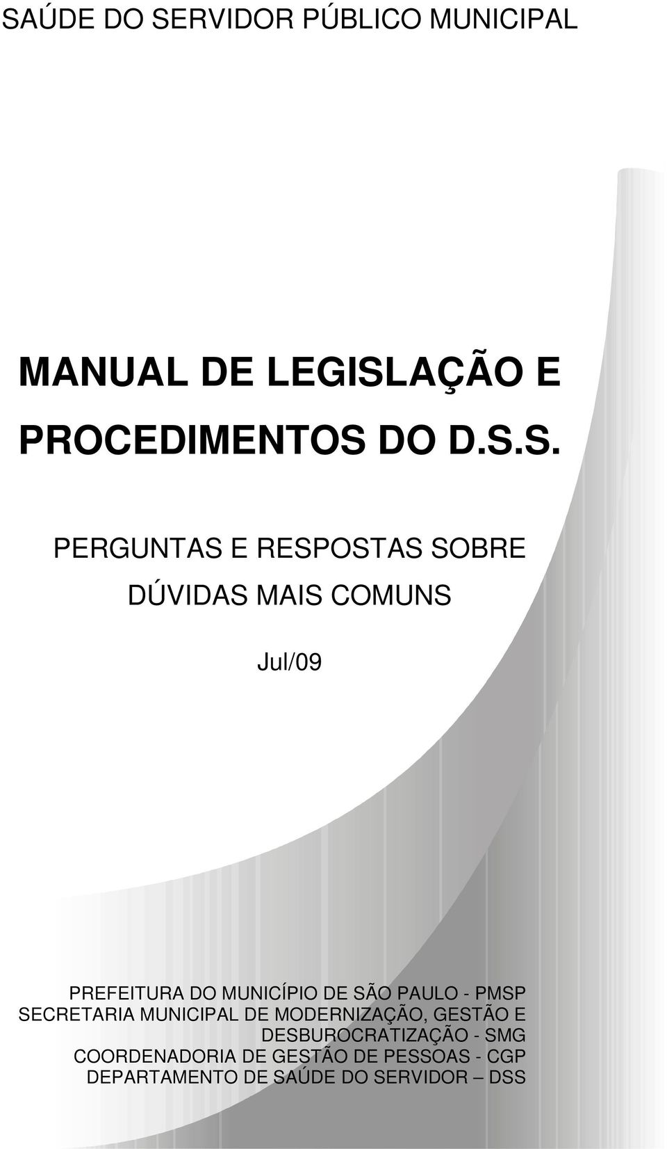 SÃO PAULO - PMSP SECRETARIA MUNICIPAL DE MODERNIZAÇÃO, GESTÃO E DESBUROCRATIZAÇÃO