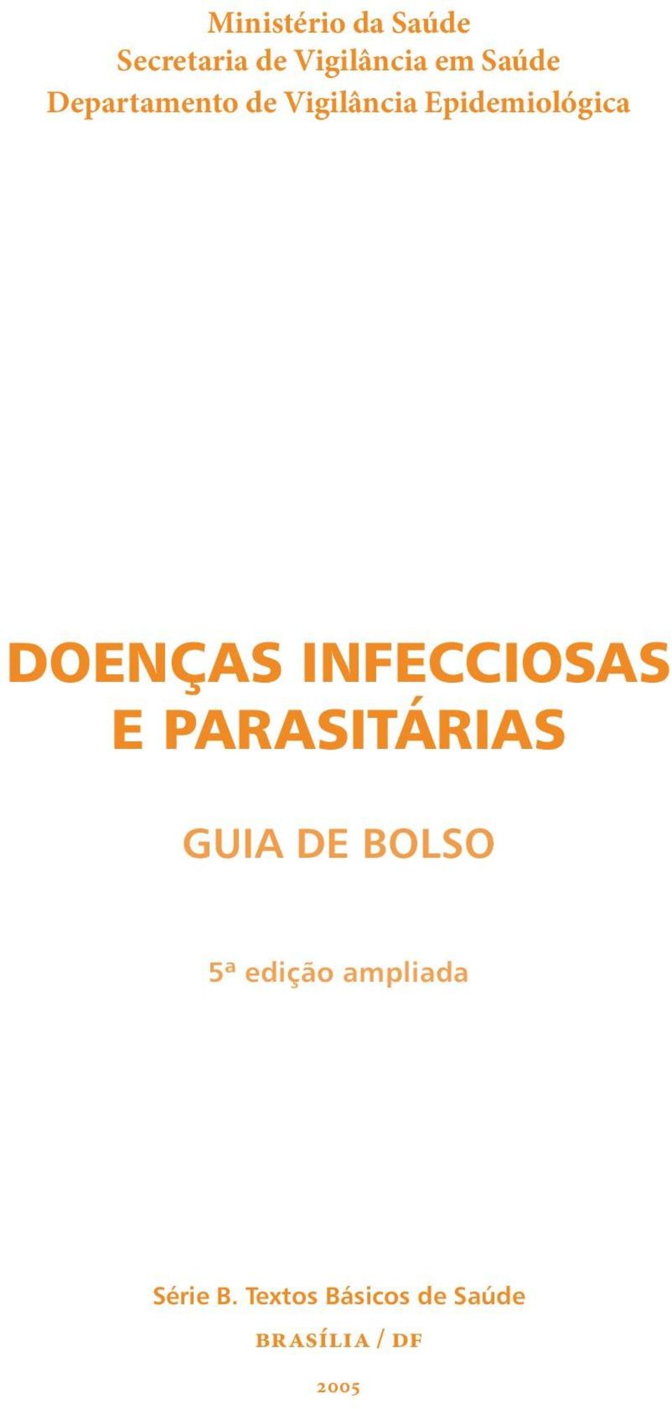 INFECCIOSAS E PARASITÁRIAS GUIA DE BOLSO 5ª edição