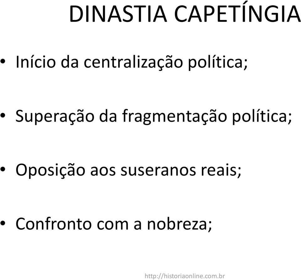 da fragmentação política; Oposição