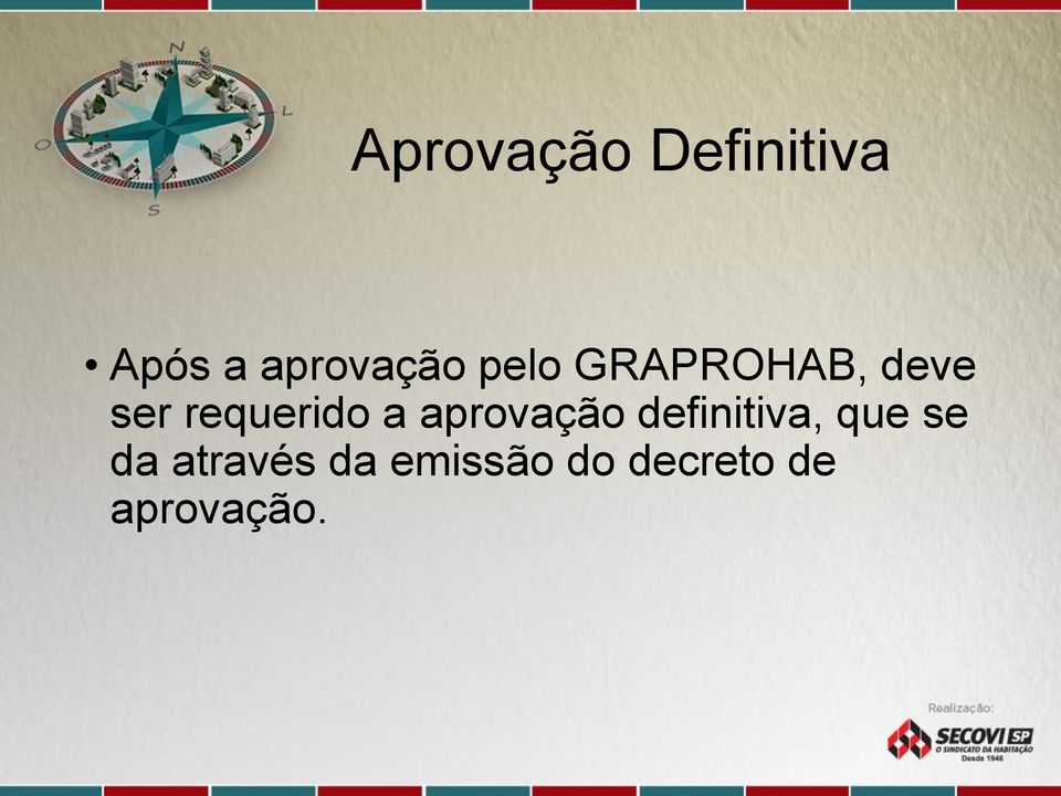 aprovação definitiva, que se da